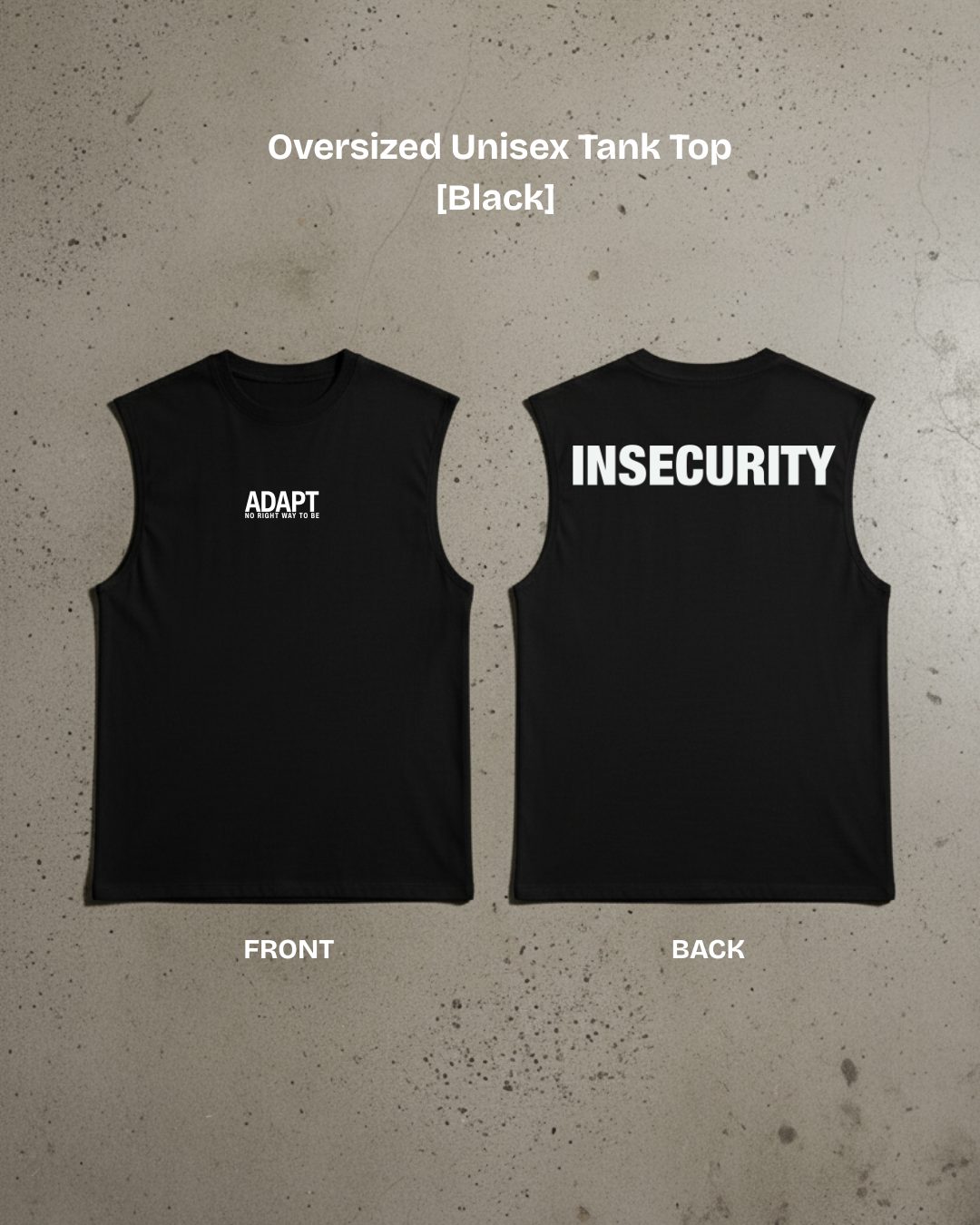 Insecurity Tank Top [Unisex Oversized]
