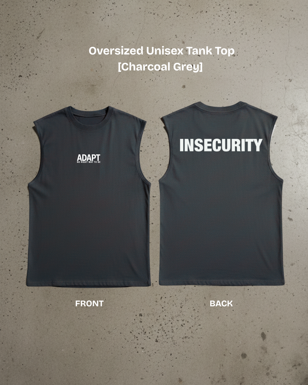 Insecurity Tank Top [Unisex Oversized]