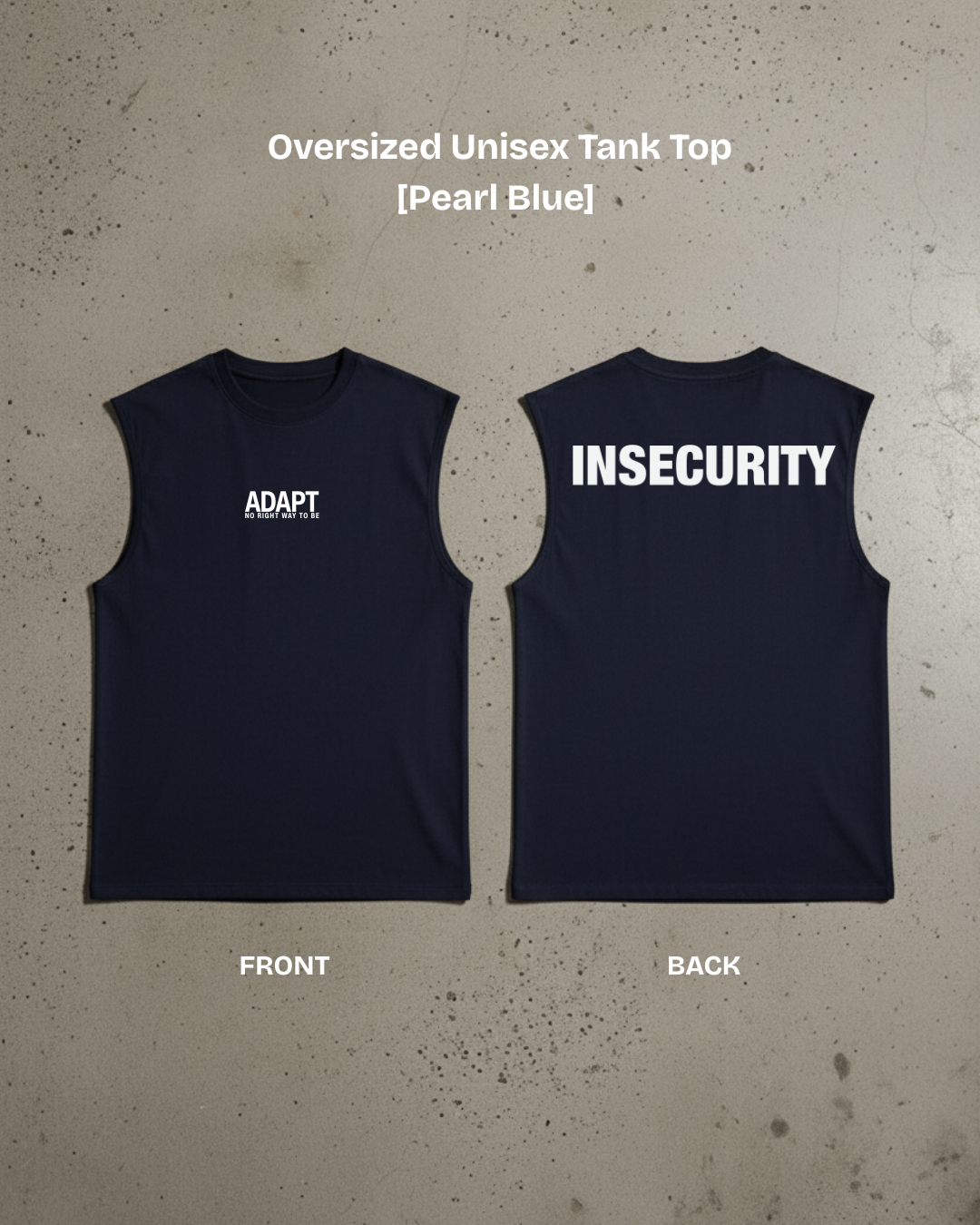 Insecurity Tank Top [Unisex Oversized]