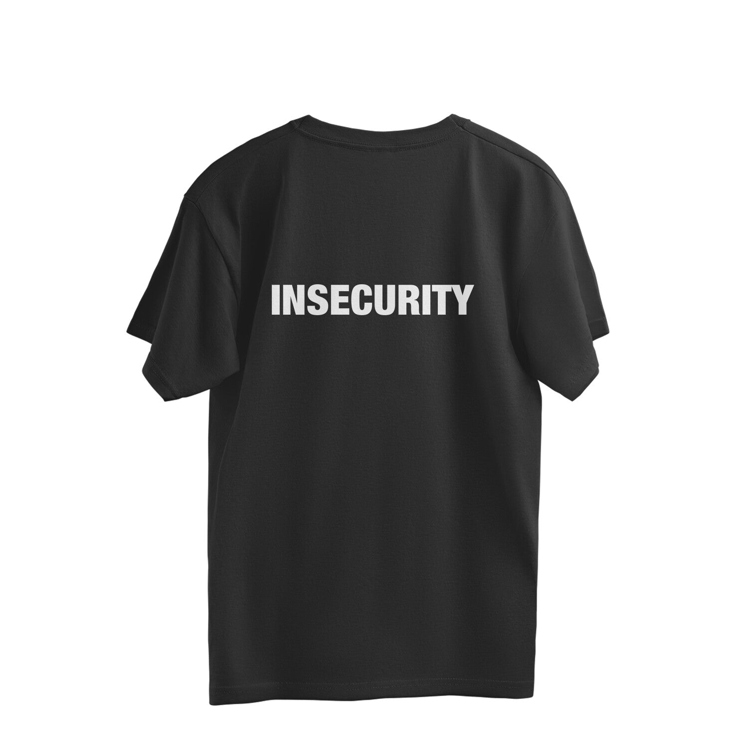 Insecurity [Back Print]