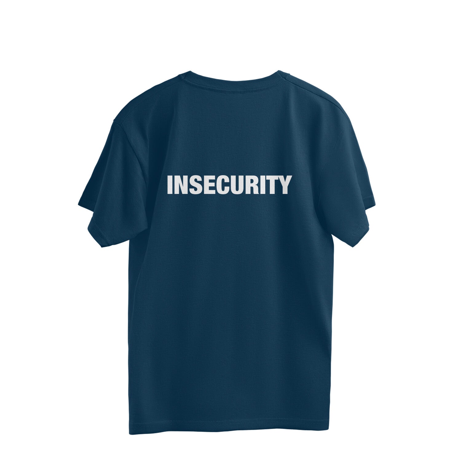 Insecurity [Back Print]