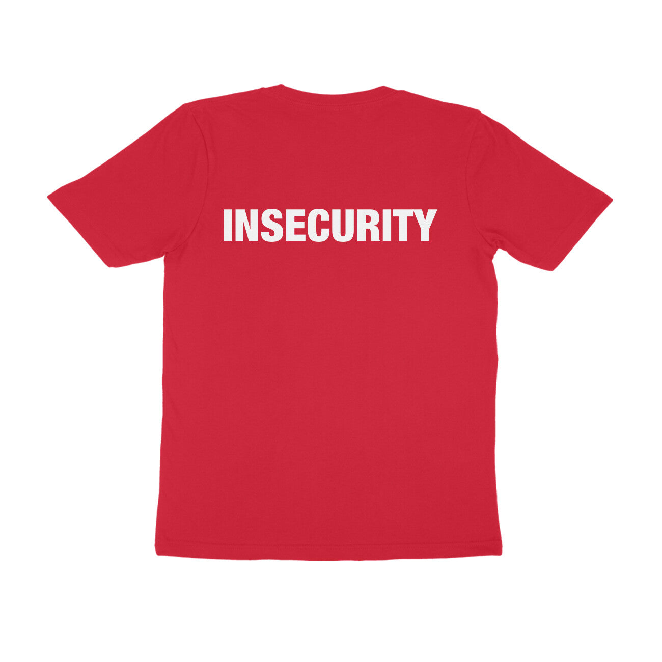 Insecurity [M.Reg] [Back Print]