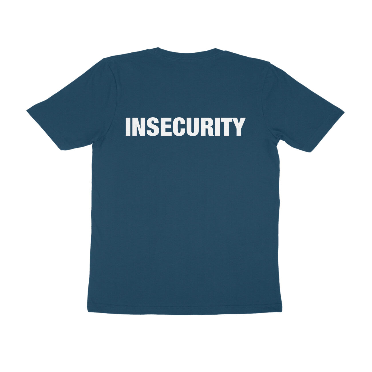 Insecurity [M.Reg] [Back Print]