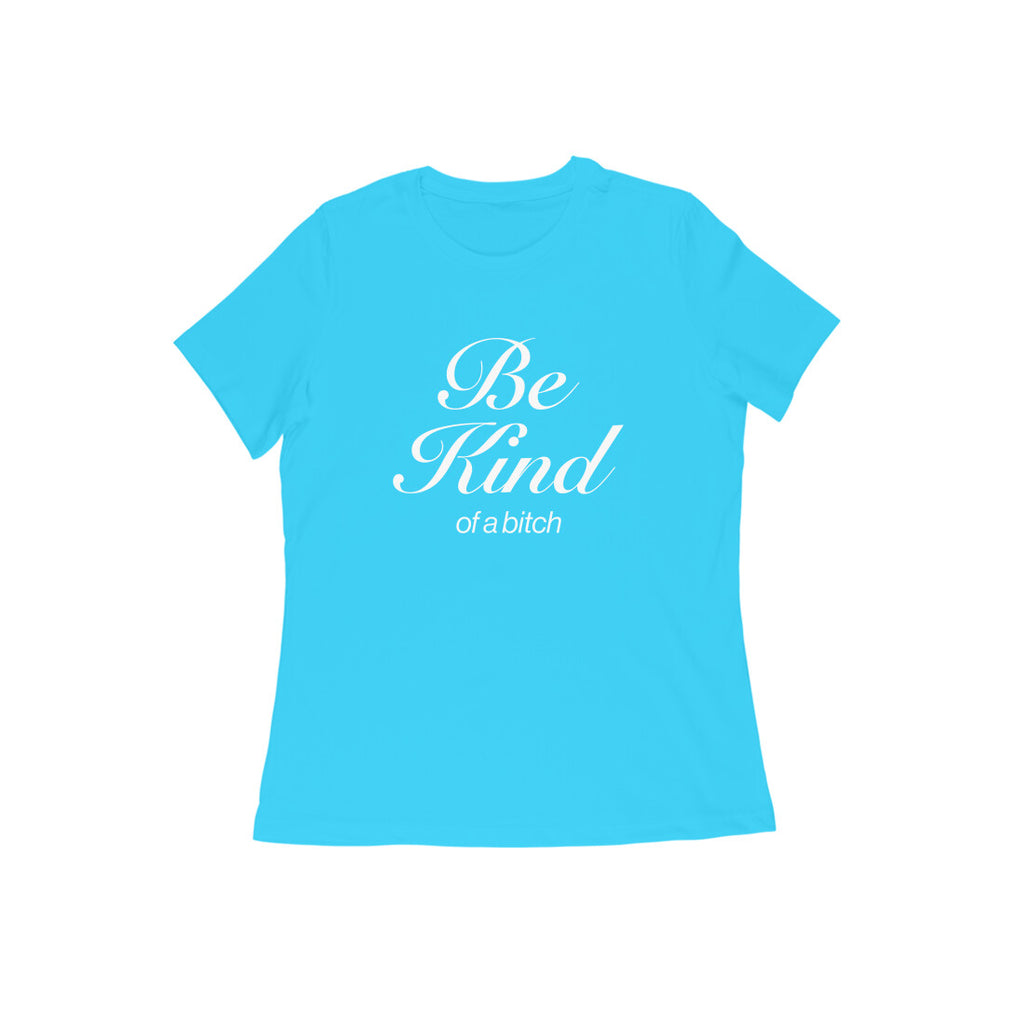 Be Kind [W.Reg]
