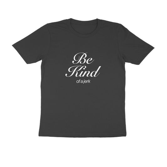 Be Kind [M.Reg]