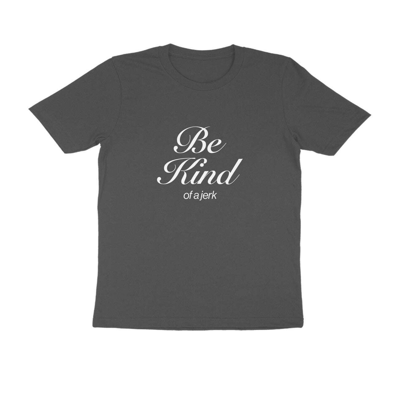 Be Kind [M.Reg]