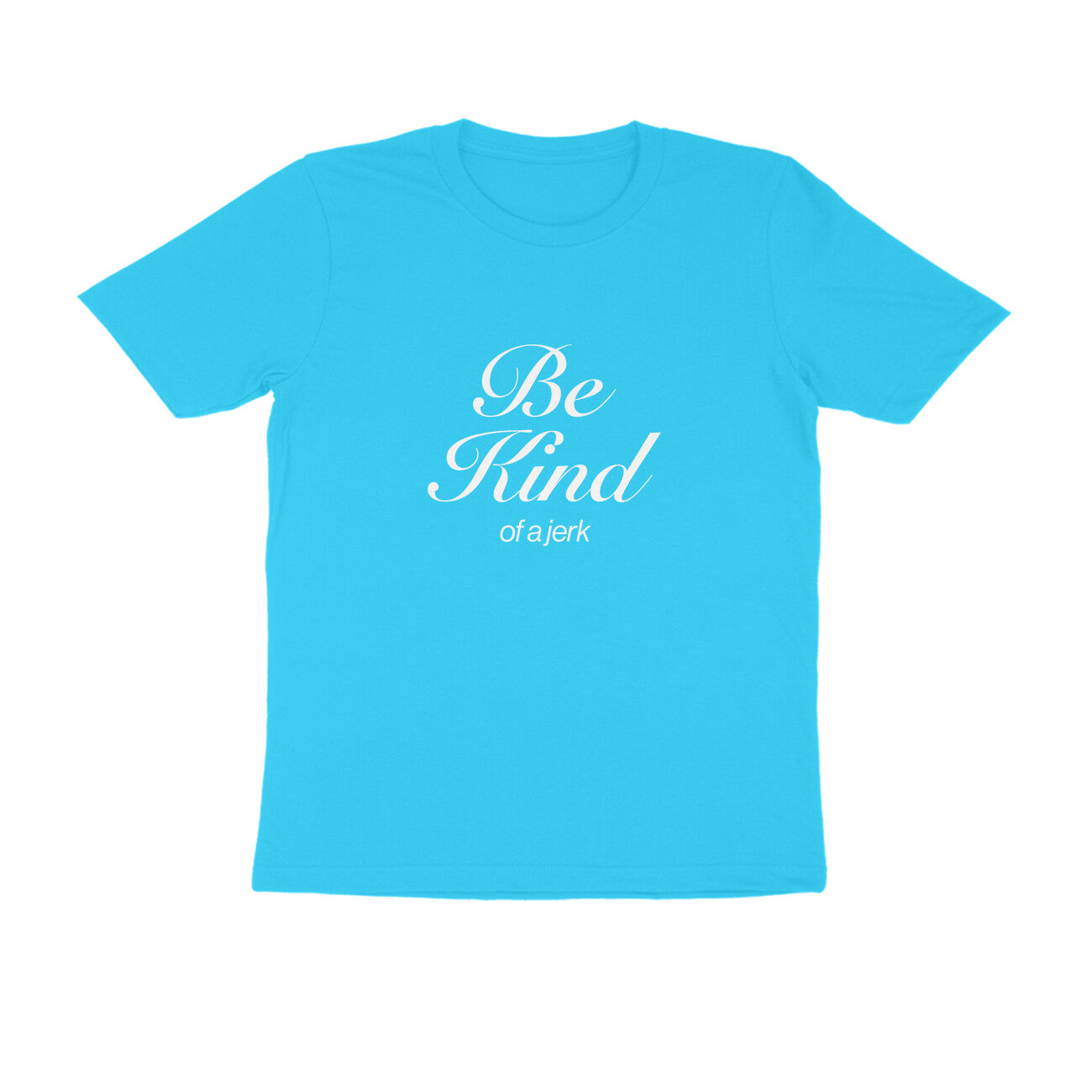 Be Kind [M.Reg]